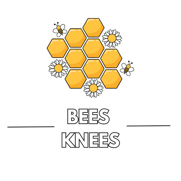 Bees Knees